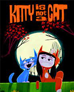 Kitty Is Not a Cat