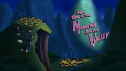 The Tale of the Mountain and the Valley - Episode 35