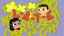 L-A-T-E
