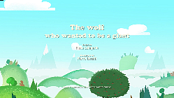 The Wolf Who Wanted To Be A Giant